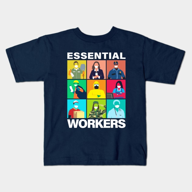 ESSENTIAL WORKERS Kids T-Shirt by RCM Graphix